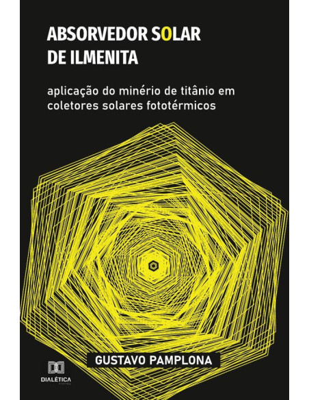 Absorvedor solar de ilmenita:aplicação do minério de titânio em coletores solares fototérmicos