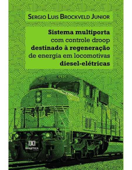 Sistema multiporta com controle droop destinado à regeneração de energia em locomotivas diesel-elétricas