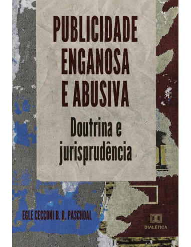 Publicidade enganosa e abusiva:doutrina e jurisprudência