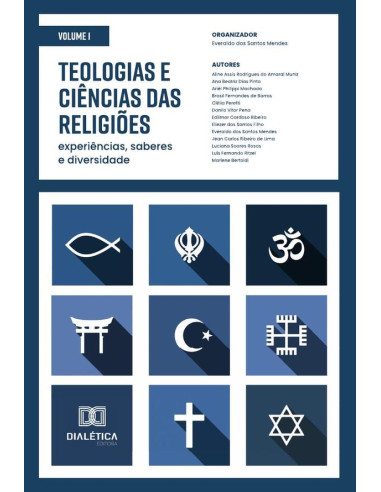 Teologias e Ciências das Religiões - experiências, saberes e diversidade:Volume 1