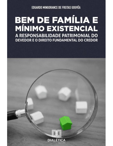 Bem de família e mínimo existencial