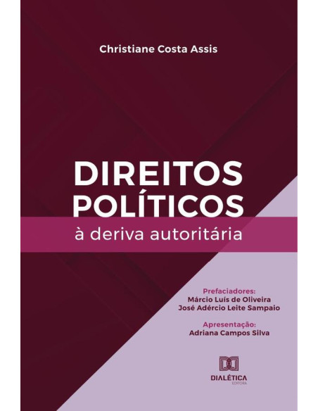 Direitos políticos à deriva autoritária