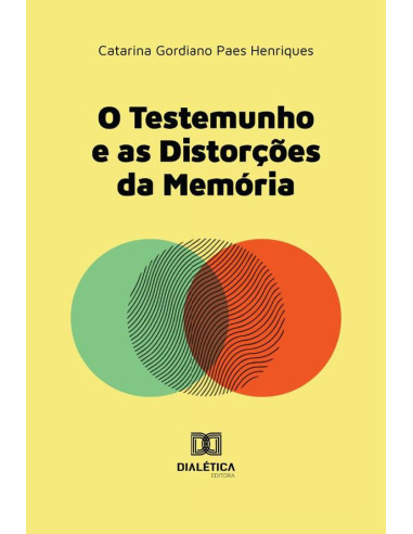 O testemunho e as distorções da memória