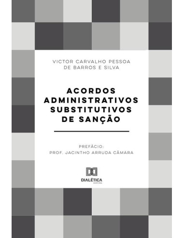 Acordos administrativos substitutivos de sanção