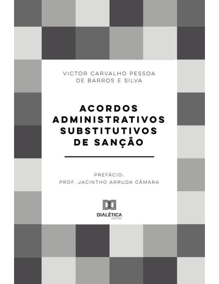 Acordos administrativos substitutivos de sanção