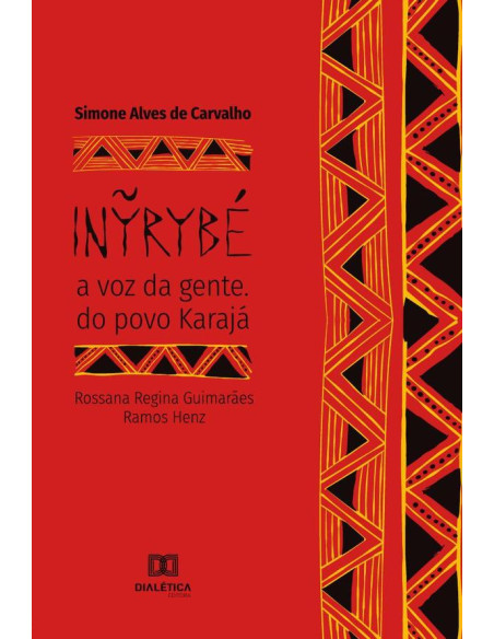 Inyrybé :a voz da gente. do povo Karajá