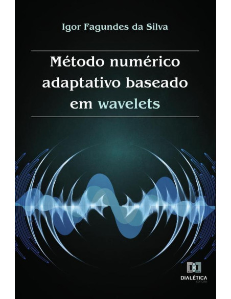 Método numérico adaptativo baseado em wavelets