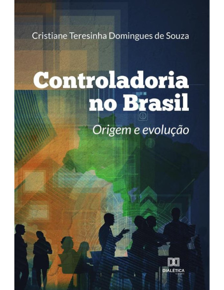 Controladoria no Brasil:origem e evolução