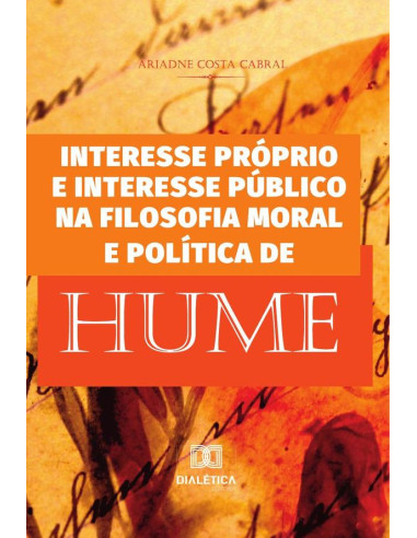 Interesse próprio e interesse público na filosofia moral e política de Hume