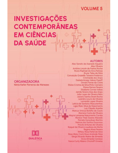 Investigações contemporâneas em Ciências da Saúde:Volume 5