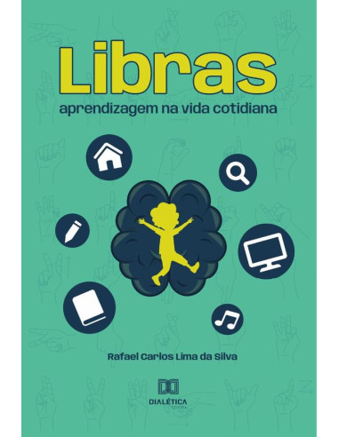 Libras:aprendizagem na vida cotidiana