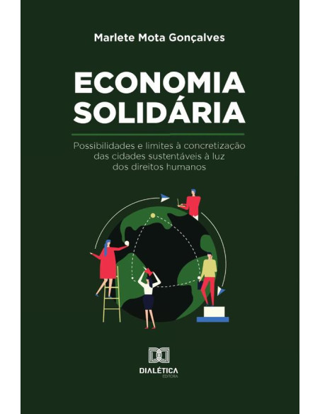 Economia solidária:possibilidades e limites à concretização das cidades sustentáveis à luz dos direitos humanos