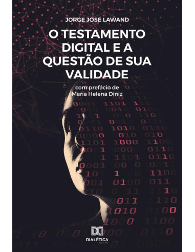 O testamento digital e a questão de sua validade