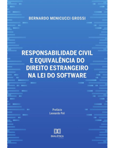 Responsabilidade civil e equivalência do direito estrangeiro na lei do software