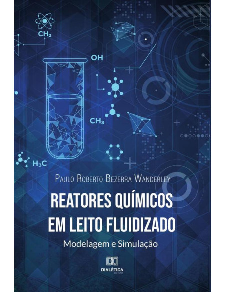 Reatores Químicos em Leito Fluidizado:modelagem e simulação