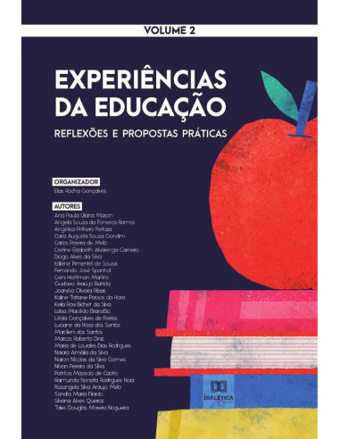 Experiências da Educação - reflexões e propostas práticas:Volume 2