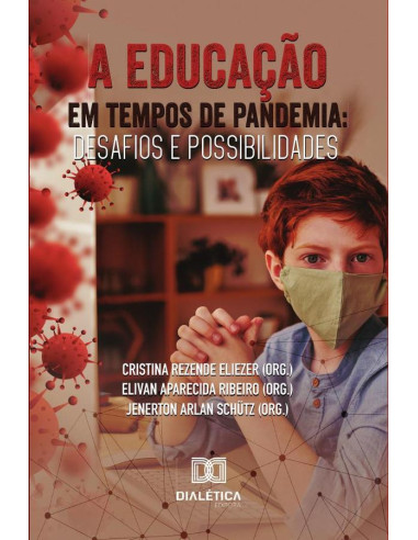 A educação em tempos de pandemia:desafios e possibilidades