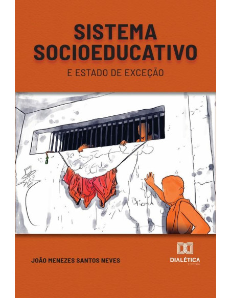 Sistema socioeducativo e estado de exceção