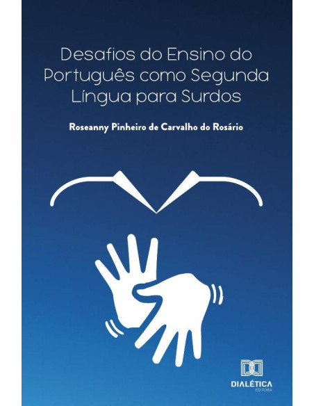 Desafios do ensino do português como segunda língua para surdos