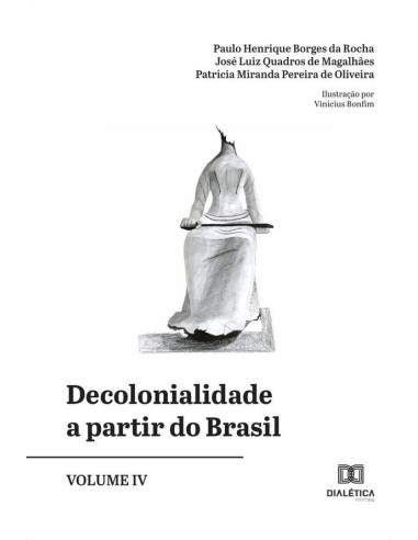 Decolonialidade a partir do Brasil - Volume 4