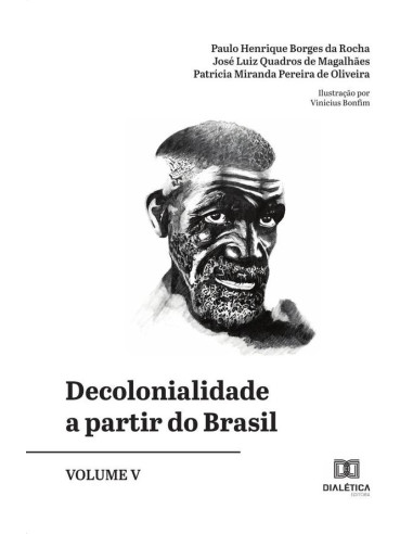 Decolonialidade a partir do Brasil - Volume 5