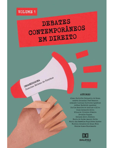 Debates contemporâneos em Direito:Volume 1