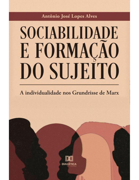 Sociabilidade e Formação do Sujeito:a individualidade nos Grundrisse de Marx