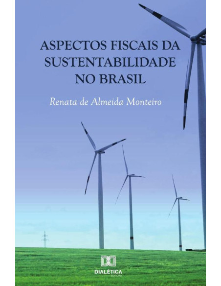 Aspectos Fiscais da Sustentabilidade no Brasil