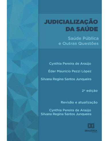 Judicialização da saúde:saúde pública e outras questões