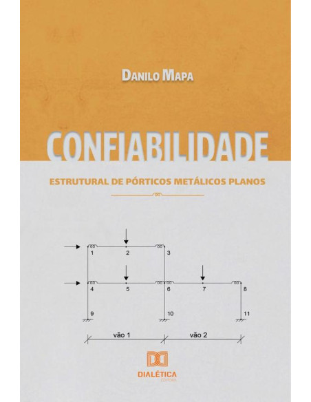 Confiabilidade estrutural de pórticos metálicos planos