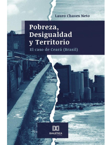 Pobreza, Desigualdad y Territorio:el caso de Ceará (Brasil)