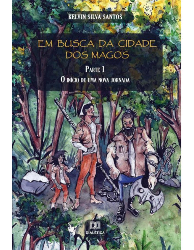 Em Busca da Cidade dos Magos:Parte I - O início de uma nova jornada