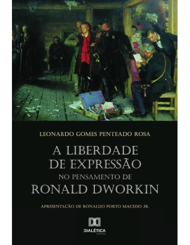 A liberdade de expressão no pensamento de Ronald Dworkin