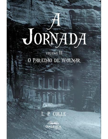 A Jornada:o Paredão de Wolmar - Volume 2