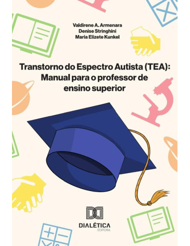 Transtorno do Espectro Autista (TEA) – Manual para o professor de ensino superior