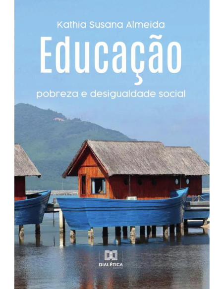 Educação:pobreza e desigualdade social