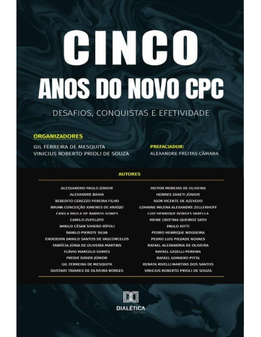 Cinco anos do novo CPC:desafios, conquistas e efetividade