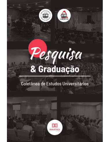 Pesquisa & Graduação:coletânea de estudos universitários