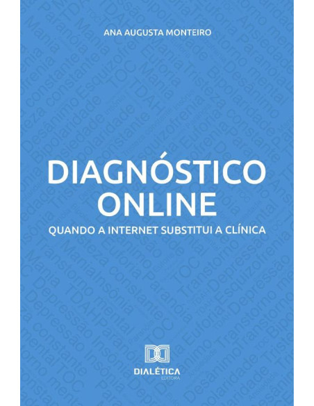 Diagnóstico online:quando a internet substitui a clínica