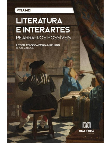 Literatura e interartes: rearranjos possíveis:Volume 1