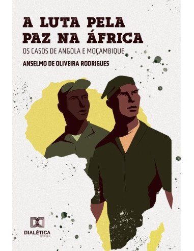 A luta pela paz na África:os casos de Angola e Moçambique