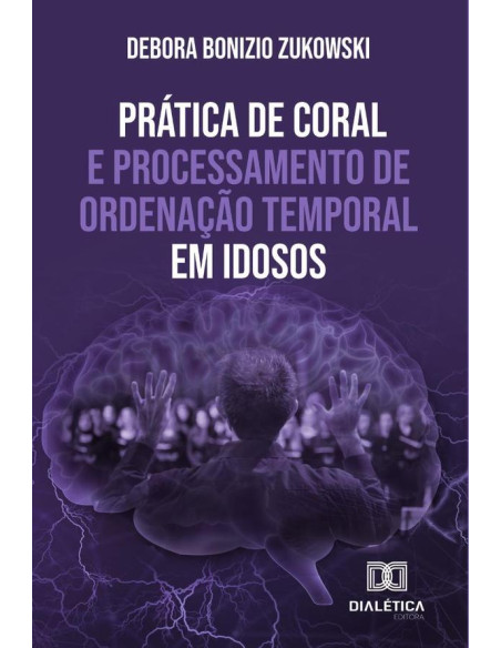 Prática de coral e processamento de ordenação temporal em idosos