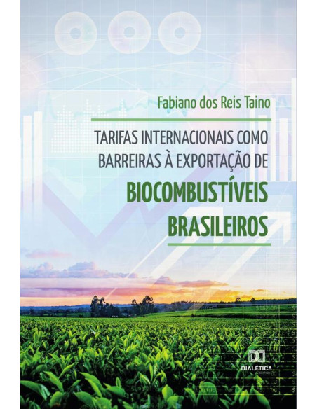 Tarifas internacionais como barreiras à exportação de biocombustíveis brasileiros