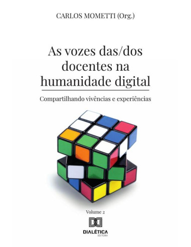 As vozes das/dos docentes na humanidade digital:compartilhando vivências e experiências