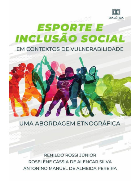 Esporte e Inclusão Social em contextos de vulnerabilidade:uma abordagem etnográfica