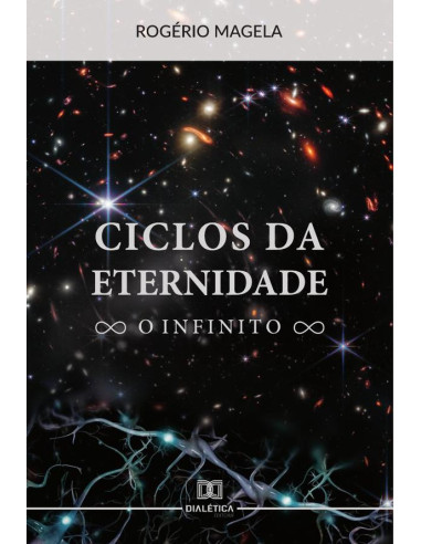 Ciclos da eternidade:o infinito