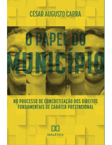 O papel do Município no processo de concretização dos direitos fundamentais de caráter prestacional