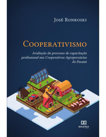 Cooperativismo:avaliação do processo de capacitação profissional nas Cooperativas Agropecuárias do Paraná