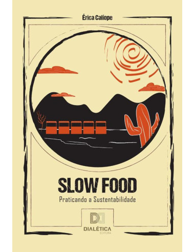 Slow Food:praticando a sustentabilidade