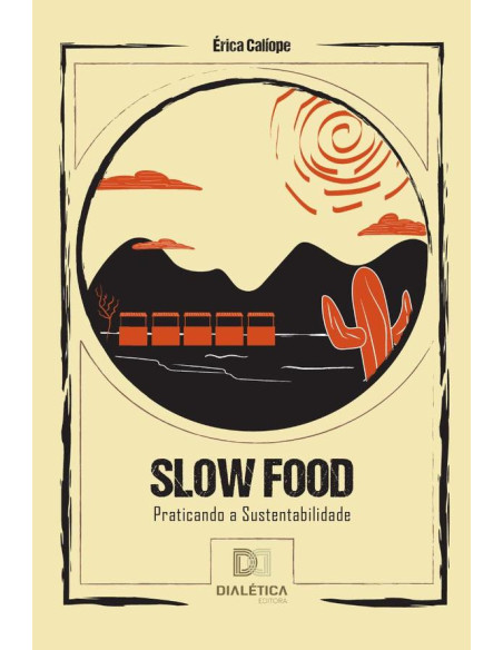 Slow Food:praticando a sustentabilidade